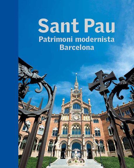 SANT PAU. PATRIMONI MODERNISTA BARCELONA | 9788441227736 | VARIOS AUTORES | Llibreria Drac - Llibreria d'Olot | Comprar llibres en català i castellà online