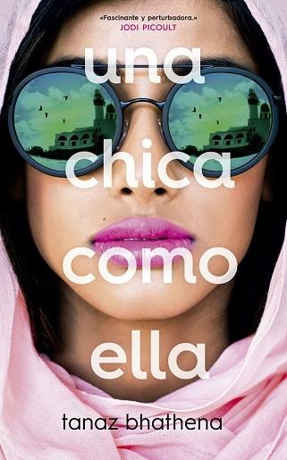 CHICA COMO ELLA, UNA | 9788417376888 | BHATHENA, TANAZ | Llibreria Drac - Llibreria d'Olot | Comprar llibres en català i castellà online