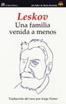 UNA FAMILIA VENIDA A MENOS | 9788476699577 | LESKOV, NIKOLAI | Llibreria Drac - Llibreria d'Olot | Comprar llibres en català i castellà online