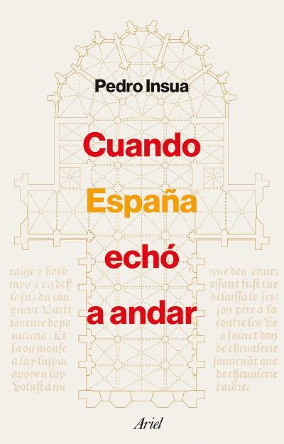 CUANDO ESPAÑA ECHÓ A ANDAR | 9788434433694 | INSUA, PEDRO | Llibreria Drac - Llibreria d'Olot | Comprar llibres en català i castellà online