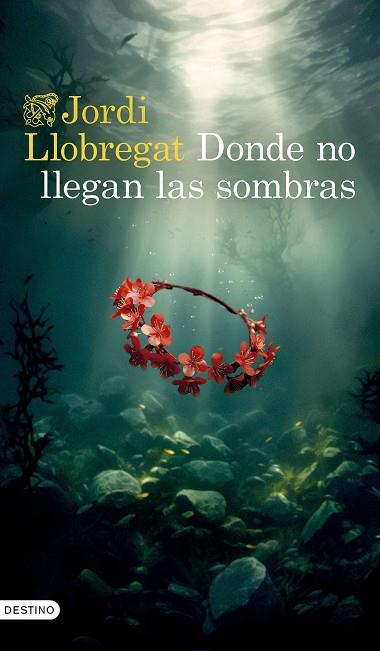 DONDE NO LLEGAN LAS SOMBRAS | 9788423364008 | LLOBREGAT, JORDI | Llibreria Drac - Llibreria d'Olot | Comprar llibres en català i castellà online