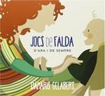 CD DAMARIS GELABERT. JOCS DE FALDA D'ARA I DE SEMPRE | 8424295354617 | GELABERT, DAMARIS | Llibreria Drac - Llibreria d'Olot | Comprar llibres en català i castellà online