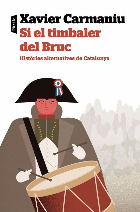 SI EL TIMBALER DEL BRUC… | 9788498095364 | CARMANIU, XAVIER | Llibreria Drac - Llibreria d'Olot | Comprar llibres en català i castellà online
