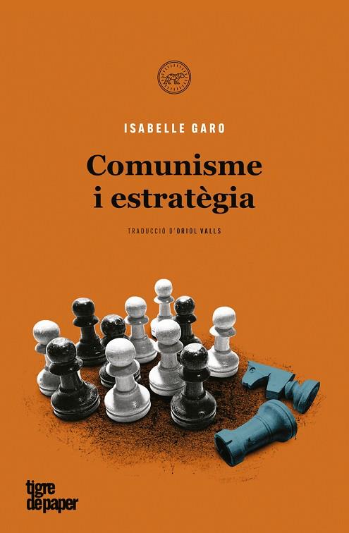 COMUNISME I ESTRATÈGIA | 9788418705045 | GARO, ISABELLE | Llibreria Drac - Librería de Olot | Comprar libros en catalán y castellano online