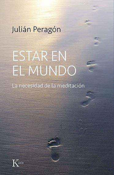 ESTAR EN EL MUNDO | 9788499889573 | PERAGÓN, JULIÁN | Llibreria Drac - Llibreria d'Olot | Comprar llibres en català i castellà online