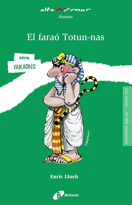 FARAÓ TOTUN-NAS, EL | 9788499063904 | LLUCH, ENRIC | Llibreria Drac - Llibreria d'Olot | Comprar llibres en català i castellà online