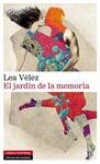 JARDÍN DE LA MEMORIA, EL | 9788416072439 | VÉLEZ, LEA | Llibreria Drac - Librería de Olot | Comprar libros en catalán y castellano online