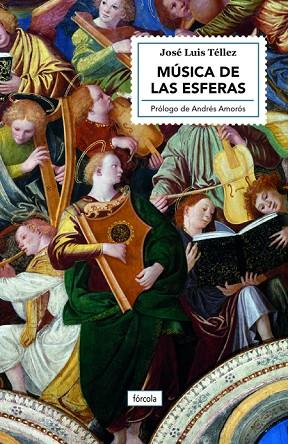 MÚSICA DE LAS ESFERAS | 9788417425838 | TÉLLEZ, JOSÉ LUIS | Llibreria Drac - Llibreria d'Olot | Comprar llibres en català i castellà online