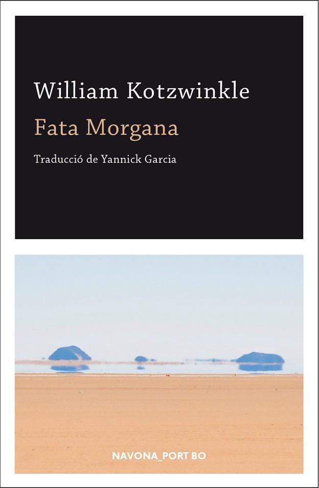 FATA MORGANA | 9788417181543 | KOTZWINKLE, WILLIAM | Llibreria Drac - Llibreria d'Olot | Comprar llibres en català i castellà online