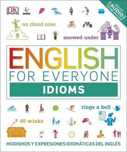 ENGLISH FOR EVERYONE: IDIOMS | 9780241404065 | AA.DD. | Llibreria Drac - Librería de Olot | Comprar libros en catalán y castellano online