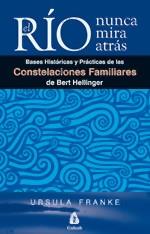 RÍO NUNCA MIRA ATRÁS, EL | 9788486797157 | FRANKE, URSULA | Llibreria Drac - Llibreria d'Olot | Comprar llibres en català i castellà online