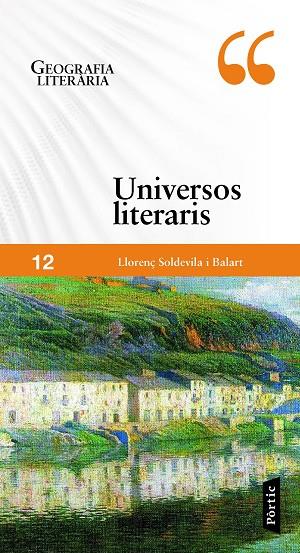 UNIVERSOS LITERARIS | 9788498095111 | SOLDEVILA, LLORENÇ | Llibreria Drac - Llibreria d'Olot | Comprar llibres en català i castellà online