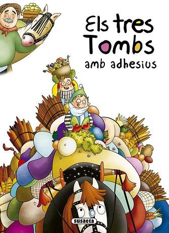 TRES TAMBS AMB ADHESIUS, ELS (CONTES I TRADICIONS CATALANES) | 9788467759532 | VV.AA. | Llibreria Drac - Llibreria d'Olot | Comprar llibres en català i castellà online