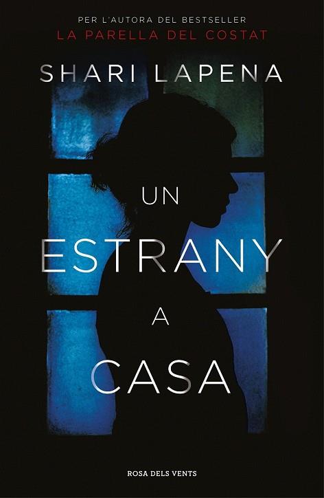 ESTRANY A CASA, UN | 9788416930463 | LAPENA, SHARI | Llibreria Drac - Librería de Olot | Comprar libros en catalán y castellano online