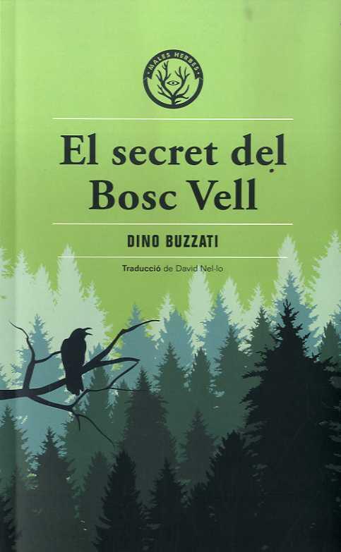 SECRET DEL BOSC VELL, EL | 9788412070576 | BUZZATI, DINO | Llibreria Drac - Llibreria d'Olot | Comprar llibres en català i castellà online