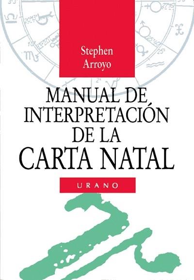 MANUAL INTERPRET : CARTA NATAL | 9788479530068 | ARROYO, STEPHEN | Llibreria Drac - Llibreria d'Olot | Comprar llibres en català i castellà online