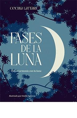 FASES DE LA LUNA | 9788418350443 | LATTARI, CECILIA | Llibreria Drac - Llibreria d'Olot | Comprar llibres en català i castellà online