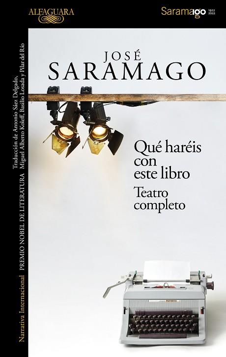 QUÉ HARÉIS CON ESTE LIBRO | 9788420461755 | SARAMAGO, JOSÉ | Llibreria Drac - Llibreria d'Olot | Comprar llibres en català i castellà online