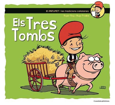 TRES TOMBS, ELS | 9788490345603 | ROIG, ROGER; PRADES, HUGO | Llibreria Drac - Llibreria d'Olot | Comprar llibres en català i castellà online