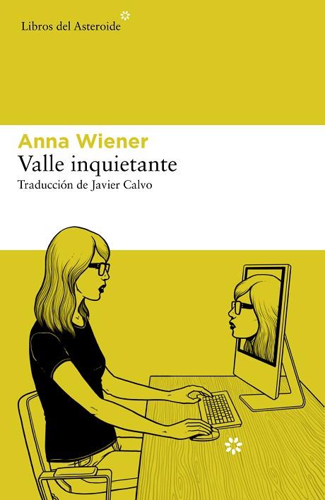 VALLE INQUIETANTE | 9788417977610 | WIENER, ANNA | Llibreria Drac - Llibreria d'Olot | Comprar llibres en català i castellà online