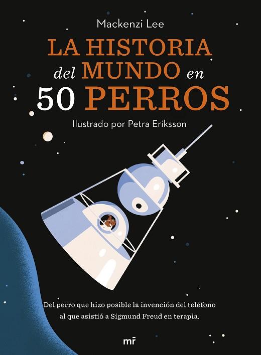 HISTORIA DEL MUNDO EN 50 PERROS, LA | 9788427049727 | LEE, MACKENZI | Llibreria Drac - Llibreria d'Olot | Comprar llibres en català i castellà online