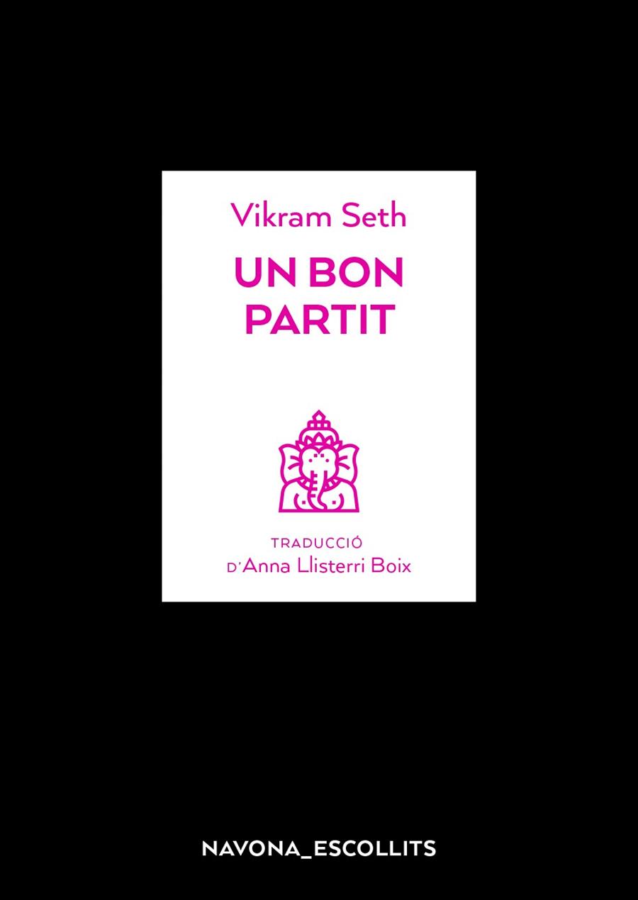 UN BON PARTIT | 9788417978082 | SETH, VIKRAM | Llibreria Drac - Librería de Olot | Comprar libros en catalán y castellano online