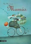 MUNDO DE MAMAS, UN | 9788493600631 | GOMEZ MATA, MARTA / NAZARETH, CARLA | Llibreria Drac - Llibreria d'Olot | Comprar llibres en català i castellà online