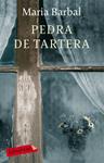 PEDRA DE TARTERA | 9788499300115 | BARBAL, MARIA | Llibreria Drac - Llibreria d'Olot | Comprar llibres en català i castellà online