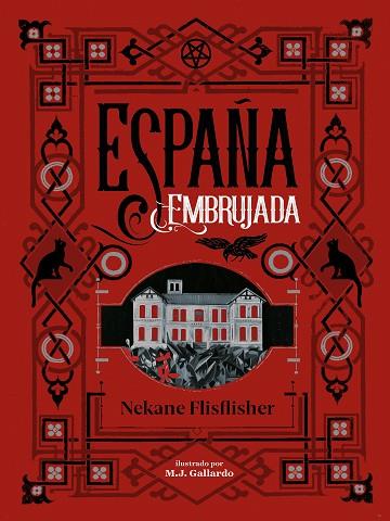 ESPAÑA EMBRUJADA | 9788417671495 | FLISFLISHER, NEKANE | Llibreria Drac - Llibreria d'Olot | Comprar llibres en català i castellà online