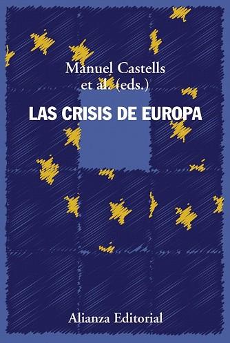 CRISIS DE EUROPA, LAS  | 9788491811367 | CASTELLS, MANUEL | Llibreria Drac - Llibreria d'Olot | Comprar llibres en català i castellà online