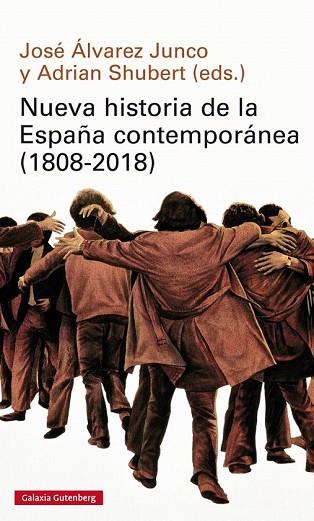 NUEVA HISTORIA DE LA ESPAÑA CONTEMPORÁNEA (1808-2018) | 9788416734894 | ALVAREZ, JOSE; SHUBERT, ADRIAN (EDS.) | Llibreria Drac - Llibreria d'Olot | Comprar llibres en català i castellà online