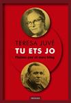 TU ETS JO | 9788494247552 | JUVÉ, TERESA | Llibreria Drac - Llibreria d'Olot | Comprar llibres en català i castellà online
