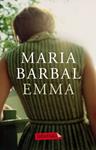 EMMA | 9788499304922 | BARBAL, MARIA | Llibreria Drac - Llibreria d'Olot | Comprar llibres en català i castellà online