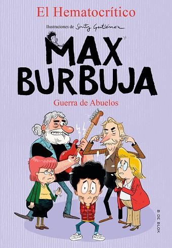 GUERRA DE ABUELOS (MAX BURBUJA 5) | 9788418054488 | EL HEMATOCRÍTICO | Llibreria Drac - Llibreria d'Olot | Comprar llibres en català i castellà online