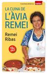 CUINA DE L'ÀVIA REMEI, LA | 9788497918923 | RIBAS, REMEI | Llibreria Drac - Llibreria d'Olot | Comprar llibres en català i castellà online