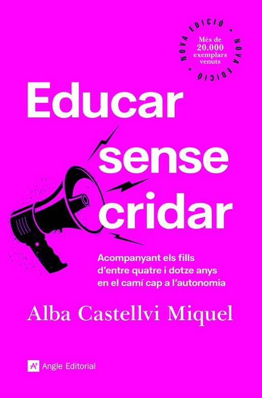 EDUCAR SENSE CRIDAR | 9788418197918 | CASTELLVI, ALBA | Llibreria Drac - Llibreria d'Olot | Comprar llibres en català i castellà online