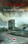 JUEGO PELIGROSO, UN | 9788415893516 | JUNGSTEDT, MARI | Llibreria Drac - Llibreria d'Olot | Comprar llibres en català i castellà online