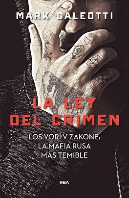 LEY DEL CRIMEN, LA | 9788491872061 | GALEOTTI, MARK | Llibreria Drac - Llibreria d'Olot | Comprar llibres en català i castellà online