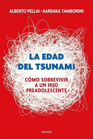 EDAD DEL TSUNAMI, LA | 9788449334665 | PELLAI, ALBERTO; TAMBORINI, BARBARA | Llibreria Drac - Llibreria d'Olot | Comprar llibres en català i castellà online