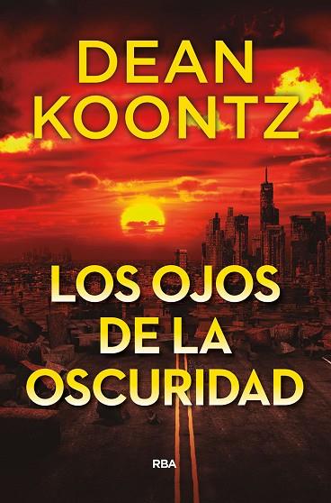 OJOS DE LA OSCURIDAD, LOS | 9788491879749 | KOONTZ, DEAN | Llibreria Drac - Llibreria d'Olot | Comprar llibres en català i castellà online
