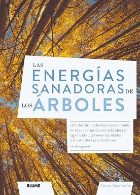 ENERGÍAS SANADORAS DE LOS ÁRBOLES, LAS  | 9788418725043 | BOUCHARDON, PATRICE | Llibreria Drac - Llibreria d'Olot | Comprar llibres en català i castellà online