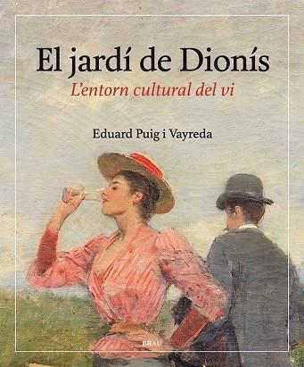 JARDÍ DE DIONÍS, EL | 9788415885665 | PUIG VAYREDA, EDUARD | Llibreria Drac - Llibreria d'Olot | Comprar llibres en català i castellà online