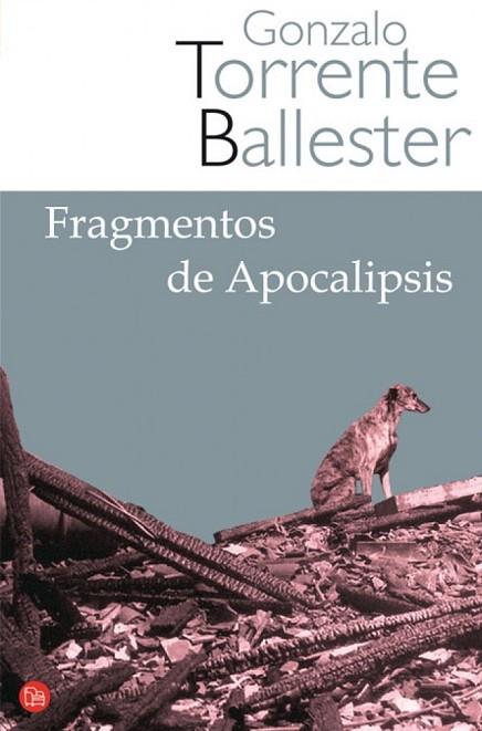 FRAGMENTOS DE APOCALIPSIS | 9788466315340 | TORRENTE BALLESTER, GONZALO | Llibreria Drac - Librería de Olot | Comprar libros en catalán y castellano online