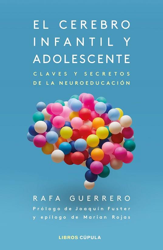 CEREBRO INFANTIL Y ADOLESCENTE, EL | 9788448028640 | GUERRERO, RAFA | Llibreria Drac - Llibreria d'Olot | Comprar llibres en català i castellà online