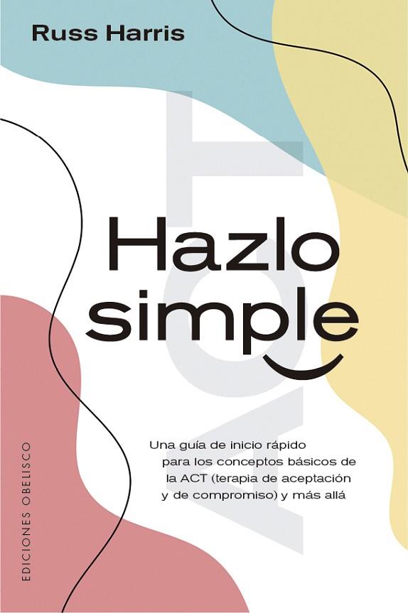 HAZLO SIMPLE | 9788491116783 | HARRIS, RUSS | Llibreria Drac - Llibreria d'Olot | Comprar llibres en català i castellà online