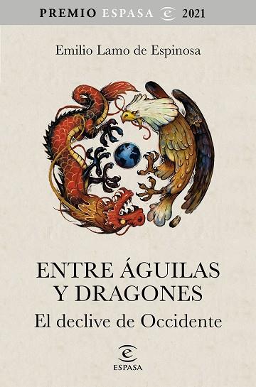 ENTRE ÁGUILAS Y DRAGONES | 9788467063783 | LAMO DE ESPINOSA, EMILIO | Llibreria Drac - Llibreria d'Olot | Comprar llibres en català i castellà online
