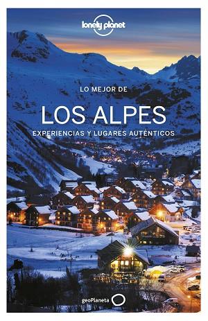 LO MEJOR DE LOS ALPES 2022 (LONELY PLANET) | 9788408254492 | AA.DD. | Llibreria Drac - Llibreria d'Olot | Comprar llibres en català i castellà online