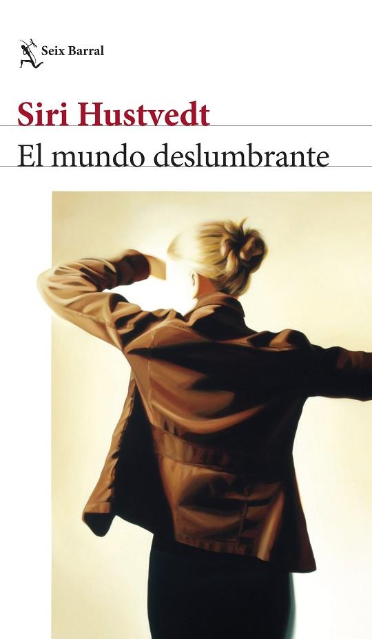 MUNDO DESLUMBRANTE, EL | 9788432242786 | HUSTVEDT, SIRI | Llibreria Drac - Llibreria d'Olot | Comprar llibres en català i castellà online