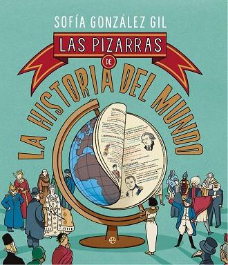 PIZARRAS DE LA HISTORIA DEL MUNDO | 9788413847061 | GONZÁLEZ SOFÍA, GIL | Llibreria Drac - Llibreria d'Olot | Comprar llibres en català i castellà online