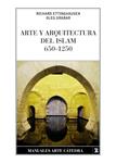 ARTE Y ARQUITECTURA DEL ISLAM, 650-1250 | 9788437632629 | GRABAR, OLEG ; ETTINGHAUSEN, RICHARD | Llibreria Drac - Llibreria d'Olot | Comprar llibres en català i castellà online